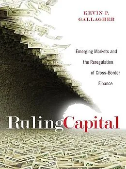 E-Book (epub) Ruling Capital von Kevin P. Gallagher
