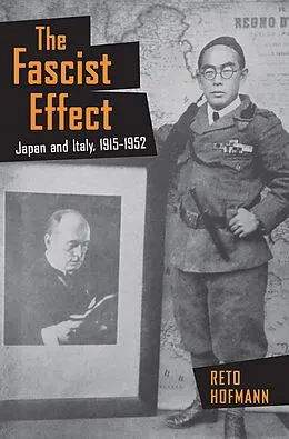 E-Book (epub) The Fascist Effect von Reto Hofmann