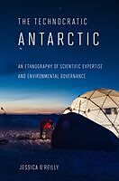 Kartonierter Einband The Technocratic Antarctic von Jessica O'Reilly