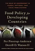 E-Book (epub) Food Policy for Developing Countries von Per Pinstrup-Andersen, Derrill D. Watson II