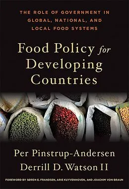 E-Book (epub) Food Policy for Developing Countries von Per Pinstrup-Andersen, Derrill D. Watson II