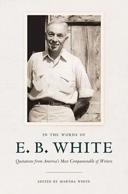 E-Book (epub) In the Words of E. B. White von E. B. White