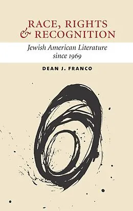 E-Book (epub) Race, Rights, and Recognition von Dean Franco