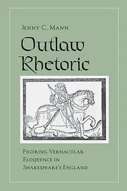 E-Book (epub) Outlaw Rhetoric von Jenny C. Mann