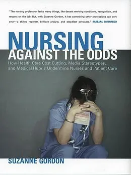 E-Book (epub) Nursing against the Odds von Suzanne Gordon