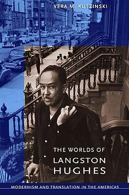 E-Book (epub) The Worlds of Langston Hughes von Vera M. Kutzinski