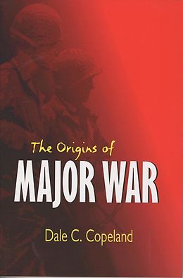 E-Book (epub) The Origins of Major War von Dale C. Copeland