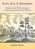 E-Book (epub) Kith, Kin, and Neighbors von David A. Frick