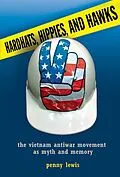E-Book (epub) Hardhats, Hippies, and Hawks von Penny Lewis