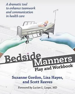 E-Book (epub) Bedside Manners von Suzanne Gordon, Lisa Hayes, Scott Reeves