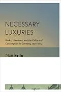 E-Book (epub) Necessary Luxuries von Matt Erlin