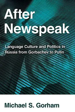 E-Book (epub) After Newspeak von Michael S. Gorham