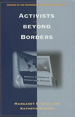 E-Book (epub) Activists beyond Borders von Margaret E. Keck, Kathryn A. Sikkink