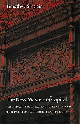 ePUB The New Masters of Capital von Timothy J. Sinclair