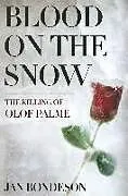 Kartonierter Einband Blood on the Snow von Jan Bondeson