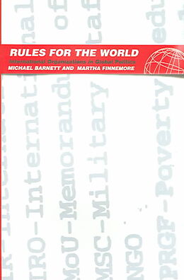Couverture cartonnée Rules for the World de Michael Barnett, Martha Finnemore