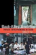 Kartonierter Einband Back-Alley Banking von Kellee S. Tsai