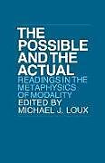Kartonierter Einband The Possible and the Actual von Michael Loux
