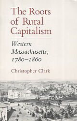 Couverture cartonnée The Roots of Rural Capitalism de Christopher Clark