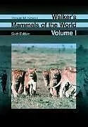 Walker's Mammals of the World