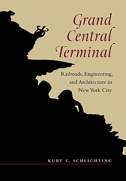 eBook (epub) Grand Central Terminal de Kurt C. Schlichting