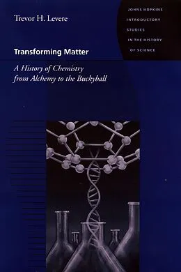 E-Book (epub) Transforming Matter von Trevor H. Levere