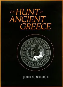 E-Book (epub) Hunt in Ancient Greece von Judith M. Barringer