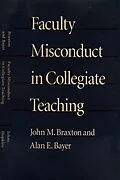 E-Book (epub) Faculty Misconduct in Collegiate Teaching von John M. Braxton