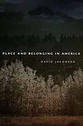 E-Book (epub) Place and Belonging in America von David Jacobson