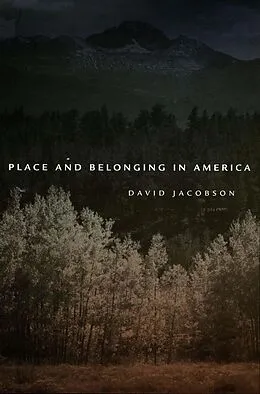 E-Book (epub) Place and Belonging in America von David Jacobson