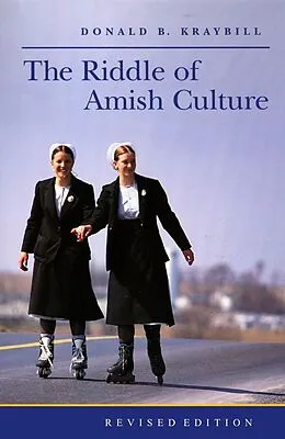 E-Book (epub) Riddle of Amish Culture von Donald B. Kraybill