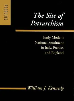 ePUB Site of Petrarchism von William J. Kennedy