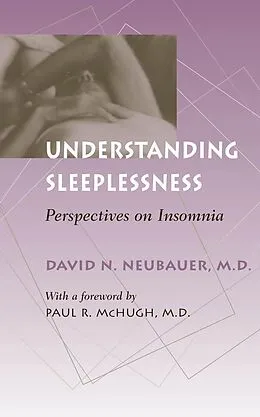 E-Book (epub) Understanding Sleeplessness von David N. Neubauer