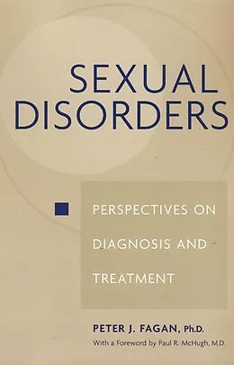 E-Book (epub) Sexual Disorders von Peter J. Fagan