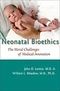 E-Book (epub) Neonatal Bioethics von John D. Lantos