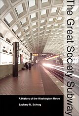 eBook (epub) Great Society Subway de Zachary M. Schrag