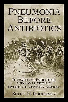ePUB Pneumonia Before Antibiotics von Scott H. Podolsky