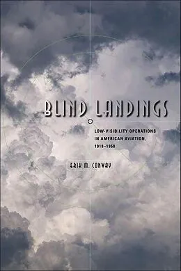 E-Book (epub) Blind Landings von Erik M. Conway