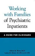 E-Book (epub) Working with Families of Psychiatric Inpatients von Alison M. Heru