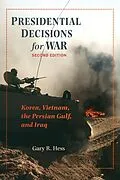 E-Book (epub) Presidential Decisions for War von Gary R. Hess