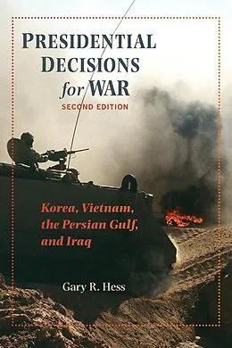 E-Book (epub) Presidential Decisions for War von Gary R. Hess