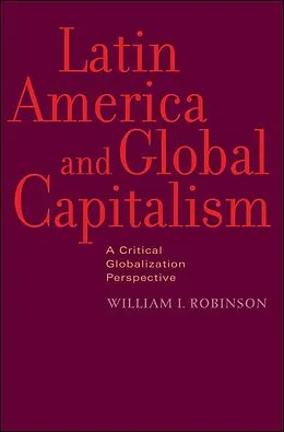 ePUB Latin America and Global Capitalism von William I. Robinson