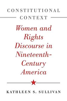 E-Book (epub) Constitutional Context von Kathleen S. Sullivan