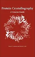 E-Book (epub) Protein Crystallography von Eaton E. Lattman