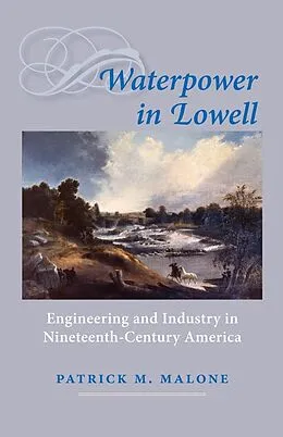 E-Book (epub) Waterpower in Lowell von Patrick M. Malone