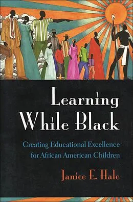 E-Book (epub) Learning While Black von Janice E. Hale