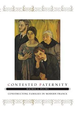 E-Book (epub) Contested Paternity von Rachel G. Fuchs