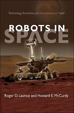 E-Book (epub) Robots in Space von Roger D. Launius