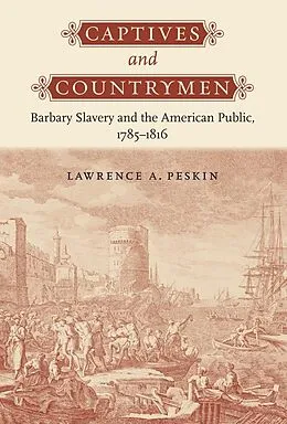E-Book (epub) Captives and Countrymen von Lawrence A. Peskin