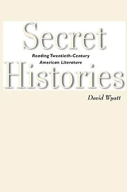 E-Book (epub) Secret Histories von David Wyatt